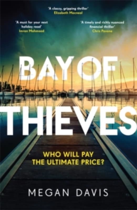 Bay of Thieves : Immerse yourself in the sun-soaked Sunday Times Thriller of the Month Hardback