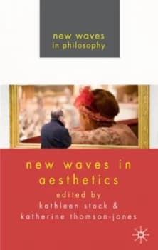 New Waves in Aesthetics by K. Stock Paperback