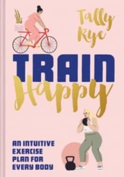 Train happy by Tally Rye