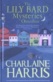 The Lily Bard Mysteries Omnibus by Charlaine Harris Hardback