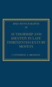 Authorship and Identity in Late Thirteenth-Century Motets
