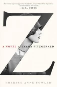 Z by Therese Anne Fowler Hardback