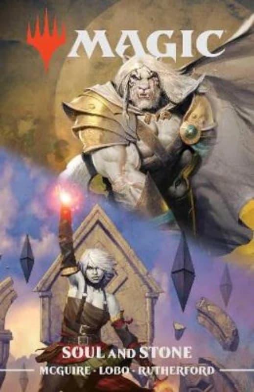 Magic: Soul & Stone Hardback