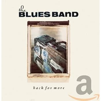 The Blues Band - Back for More CD