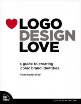 Logo Design Love by David Airey Paperback