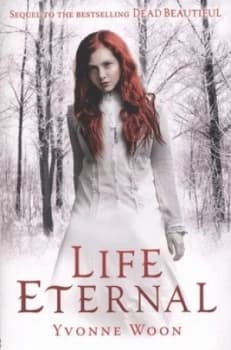 Life Eternal by Yvonne Woon Book