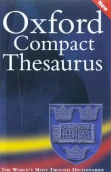 Oxford Compact Thesaurus by Oxford Dictionaries Hardback