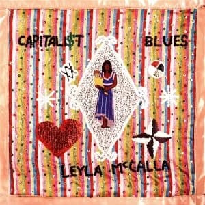 Leyla Mccalla - The Capitalist Blues Vinyl