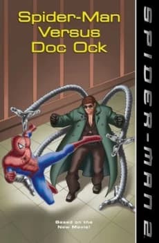 Spider-Man Versus Doc Ock by Acton Figueroa and Jess Redondo and Ivan Vasquez and Alvin Sargent and Stan Lee and Michael Chabon and Thompson Bros Pape