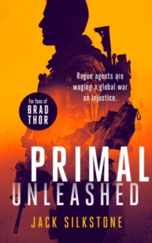 PRIMAL Unleashed. Paperback. By Jack Silkstone Books