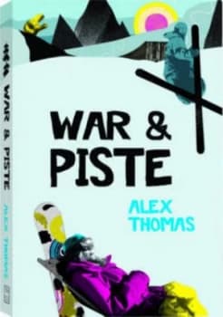 War and Piste by Alex Thomas Paperback