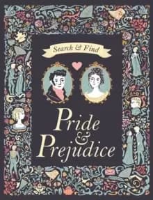 Search and Find Pride & Prejudice : A Jane Austen Search and Find Book