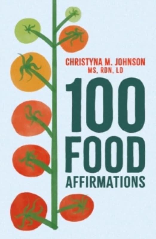 100 Food Affirmations Paperback / softback