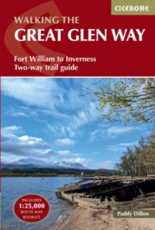 Walking the Great Glen Way : Fort William to Inverness Two-way trail guide Paperback / softback