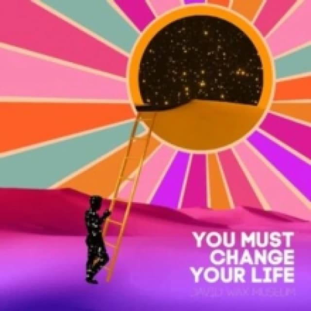 You must change your life Vinyl