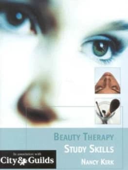 Beauty Therapy Study Skills by Nancy Kirk Paperback
