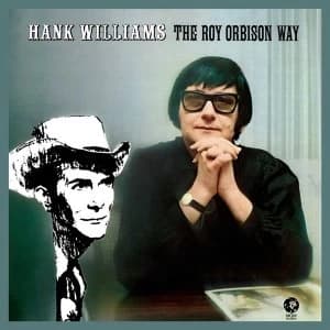 Roy Orbison - Hank Williams The Roy Orbison Way Vinyl