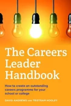 The careers leader handbook by David Andrews