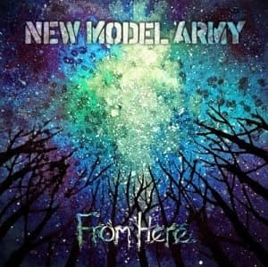 From Here by New Model Army CD Album