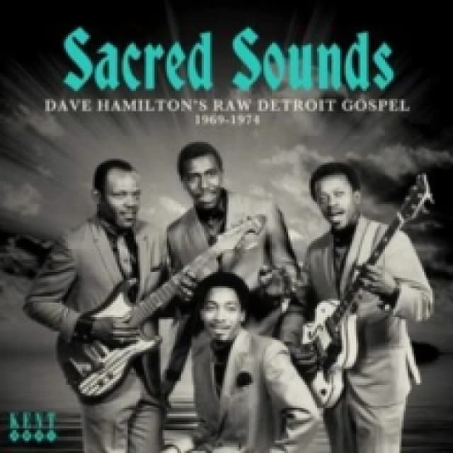 Sacred Sounds: Dave Hamilton's Raw Detroit Gospel 1969-1974 CD / Album
