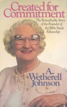 Created for Commitment by A Wetherell Johnson Paperback