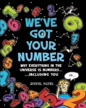 Weve Got Your Number by Mukul Patel