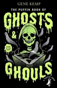 The Puffin book of ghosts & ghouls by Gene Kemp
