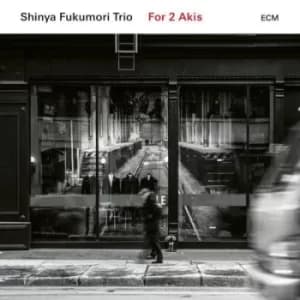 For 2 Akis by Shinya Fukumori Trio CD Album
