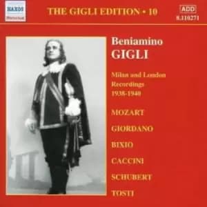 Beniamino Gigli - Gigli Edition Vol. 10, The: Milan and London Recordings CD Album - Used