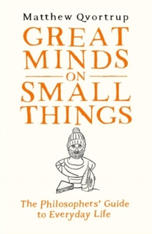 Great Minds on Small Things. Hardback. By Matt Qvortrup Books