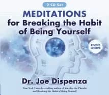 meditations for breaking the habit of being yourself revised edition