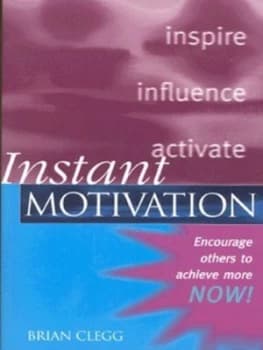 Instant Motivation by Brian Clegg Book