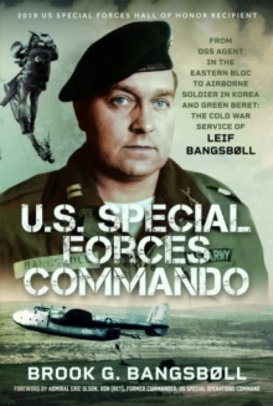 U.S. Special Forces Commando. Hardback. By Brook G Bangsboll Books