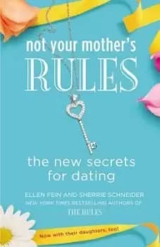 Not Your Mother's Rules by Ellen Fein