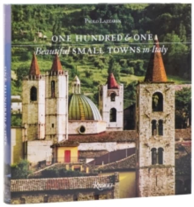 One Hundred and One Beautiful Small Towns in Italy. Hardback. By Paolo Lazzarin Books