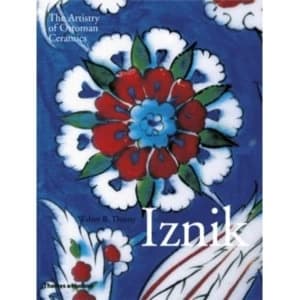 Iznik: The Artistry of Ottoman Ceramics by Walter B. Denny (Hardback, 2015)