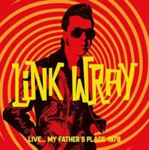 My Fathers Place by Link Wray CD Album