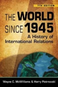 The World since 1945 by Wayne C. Mcwilliams Paperback