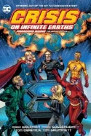 crisis on infinite earths paragons rising the deluxe edition