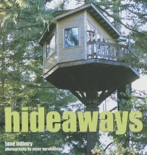 Hideaways by Jane Tidbury and Peter Aprahamian Hardback