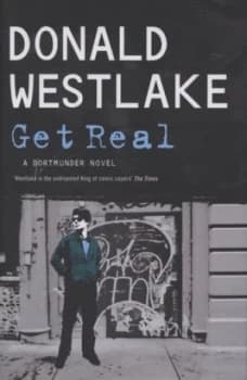 Get Real by Donald E. Westlake Hardback