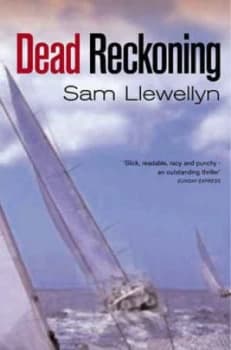 Dead Reckoning by Sam Llewellyn Paperback