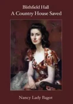 Blithfield Hall by Lady Nancy Bagot
