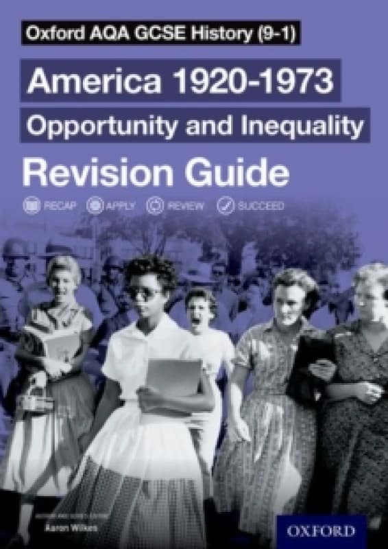 Aaron Wilkes Oxford AQA GCSE History (9-1): America 1920-1973: Opportunity and Inequality Revision Guide Book Multi unisex
