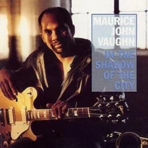 In The Shadow Of The City by Maurice John Vaughn CD Album
