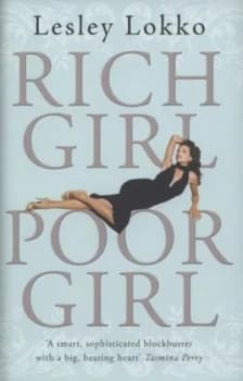 Rich Girl Poor Girl by Lesley Lokko Hardback