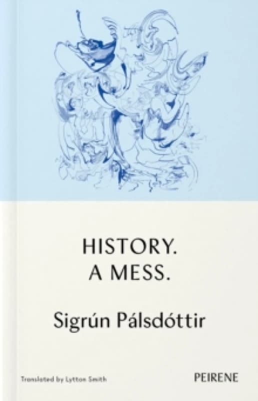History: A Mess Paperback / softback