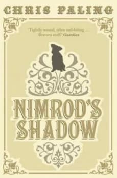 Nimrods Shadow by Chris Paling Paperback