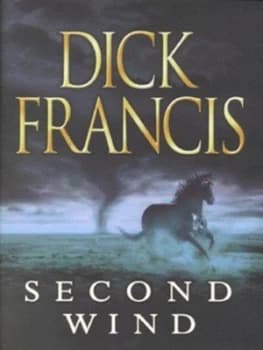 Second Wind by Dick Francis Hardback
