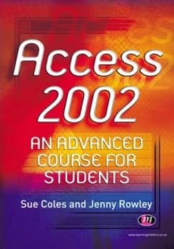 Access 2002 by S. J Coles and J. E Rowley Paperback